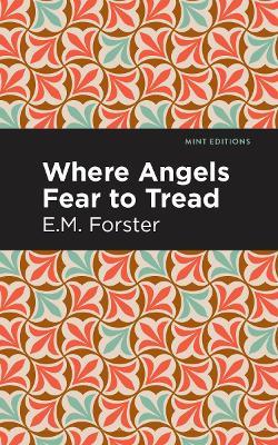 Where Angels Fear to Tread - E. M. Forster - cover