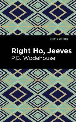 Right Ho, Jeeves - P. G. Wodehouse - cover