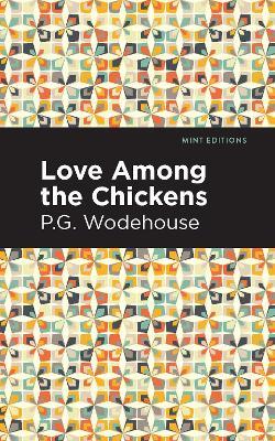 Love Among the Chickens - P. G. Wodehouse - cover