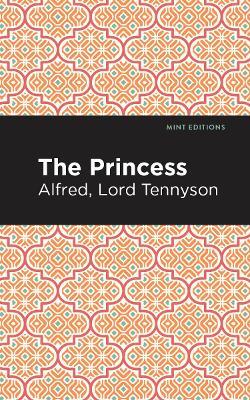The Princess - Alfred Lord Tennyson - cover