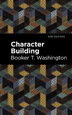 Character Building - Booker T. Washington - cover