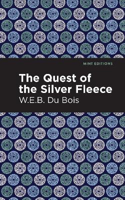 The Quest of the Silver Fleece - W. E. B. Du Bois - cover