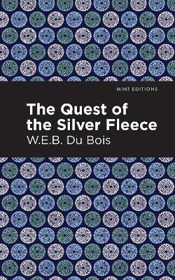 The Quest of the Silver Fleece - W. E. B. Du Bois - cover