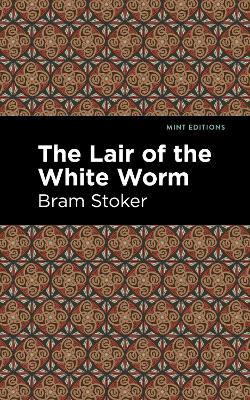 The Lair of the White Worm - Bram Stoker - cover