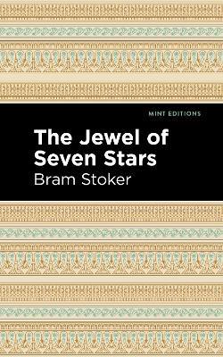 The Jewel of Seven Stars - Bram Stoker - cover