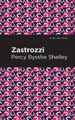 Zastrozzi - Percy Bysshe Shelley - cover