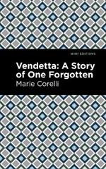 Vendetta: A Story of One Forgotten