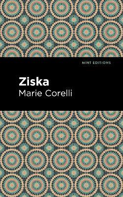 Ziska: The Problem of a Wicked Soul - Marie Corelli - cover