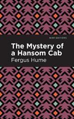 The Mystery of a Hansom Cab: A Story of One Forgotten