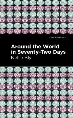 Around the World in Seventy-Two Days - Nellie Bly - cover