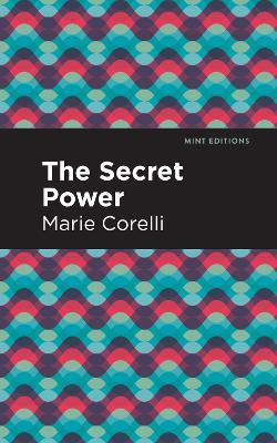 The Secret Power - Marie Corelli - cover