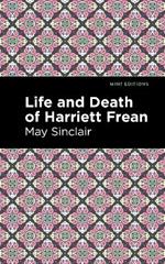 Life and Death of Harriett Frean