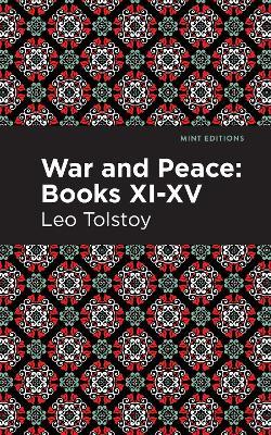 War and Peace Books XI - XV - Leo Tolstoy - cover