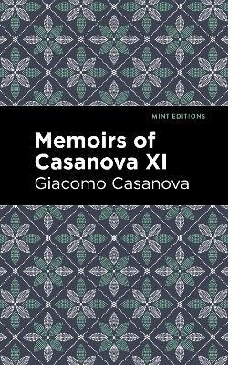 Memoirs of Casanova Volume XI - Giacomo Casanova - cover