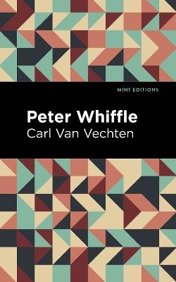Peter Whiffle - Carl Van Vechten - cover