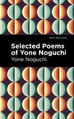 Selected Poems of Yone Noguchi
