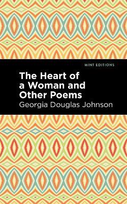 The Heart of a Woman and Other Poems - Georgia Douglas Johnson - cover