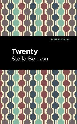 Twenty - Stella Benson - cover