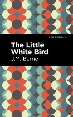 The Little White Bird - J. M. Barrie - cover