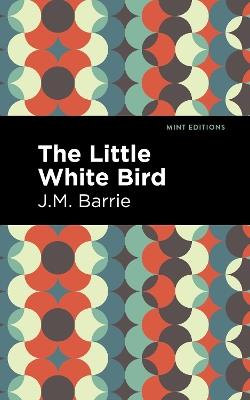 The Little White Bird - J. M. Barrie - cover