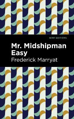 Mr. Midshipman Easy - Frederick Marryat - cover