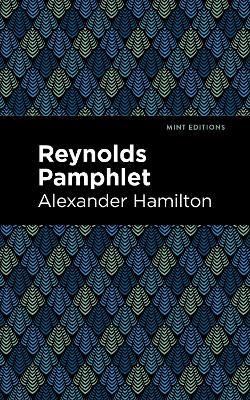 Reynolds Pamphlet - Alexander Hamilton - cover