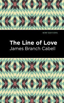 The Line of Love - James Branch Cabell - cover