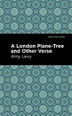 A London Plane-Tree and Other Verse - Amy Levy - cover
