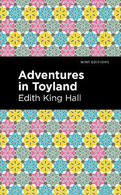 Adventures in Toyland - Edith King Hall - cover