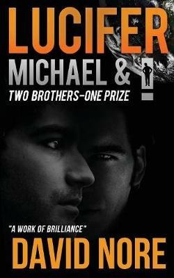 Lucifer Michael and I - David Nore - cover