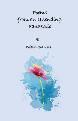Poems From an Unending Pandemic - Phillip Giambri - cover