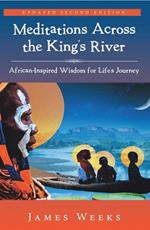 Meditations Across the King’s River