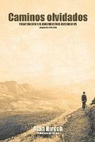 Caminos Olvidados: Reactivando Los Movimientos Apostolicos (Segunda Edicion) - Alan Hirsch - cover