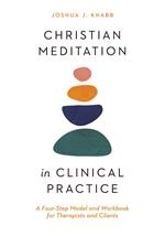 Christian Meditation in Clinical Practice