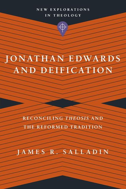 Jonathan Edwards and Deification