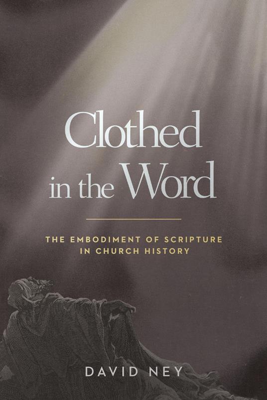 Clothed in the Word