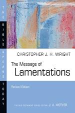 The Message of Lamentations: Honest to God