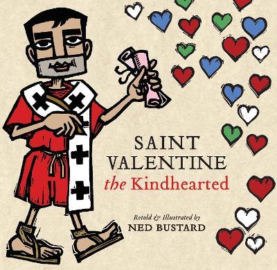 Saint Valentine the Kindhearted - Ned Bustard - ebook