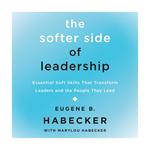 The Softer Side of Leadership