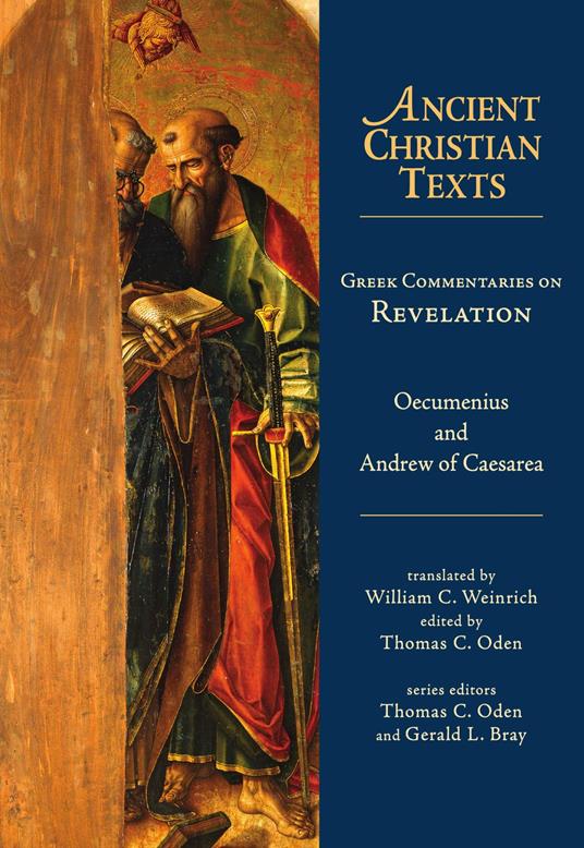 Greek Commentaries on Revelation - Oecumenius Oecumenius,Andrew of Caesarea Andrew of Caesarea,Thomas C. Oden,William C. Weinrich - ebook