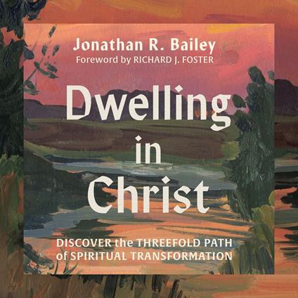Dwelling in Christ
