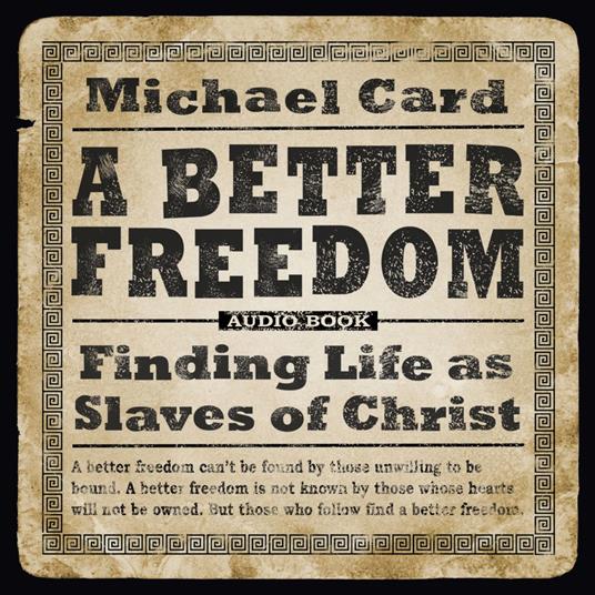 A Better Freedom
