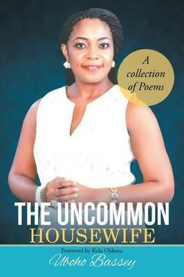 The Uncommon Housewife - Uboho Bassey - cover
