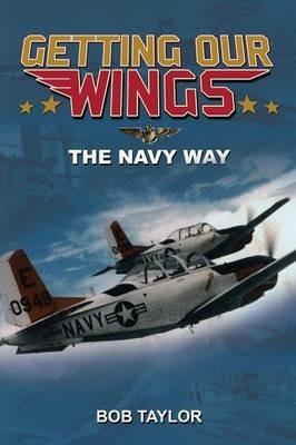 Getting Our Wings - Bob Taylor - cover