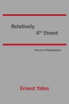 Relatively 4th Street - Ernest Yates - cover