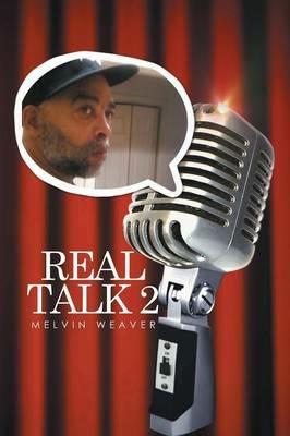 Real Talk 2 - Melvin Weaver - cover