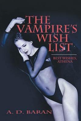 The Vampire's Wish List - A D Baran - cover