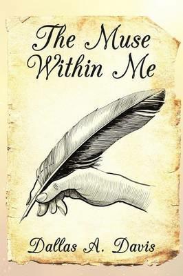 The Muse Within Me - Dallas a Davis - cover