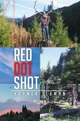 Red Dot Shot - Kramer Elkman - cover