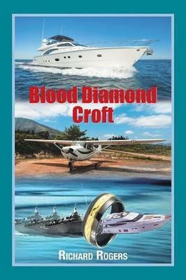 Blood Diamond Croft - Richard Rogers - cover